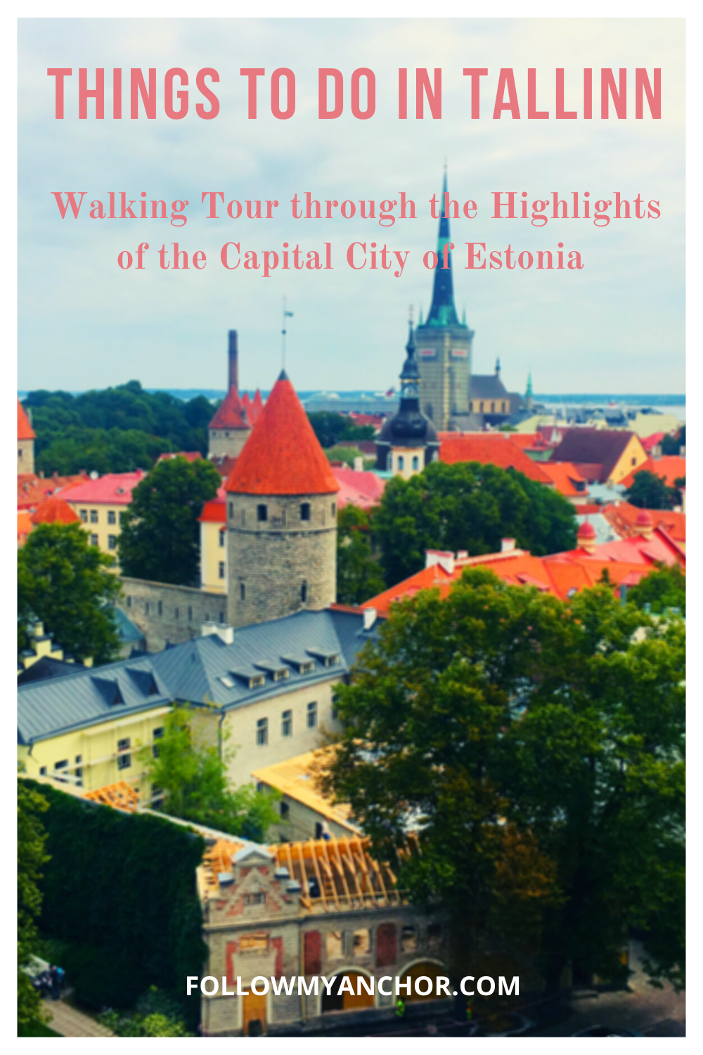 THINGS TO DO IN TALLINN: WALKING TOUR FOR CRUISE GUESTS
